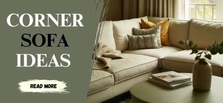 15 Cozy Corner Sofa Ideas That Will Transform Your Living Room