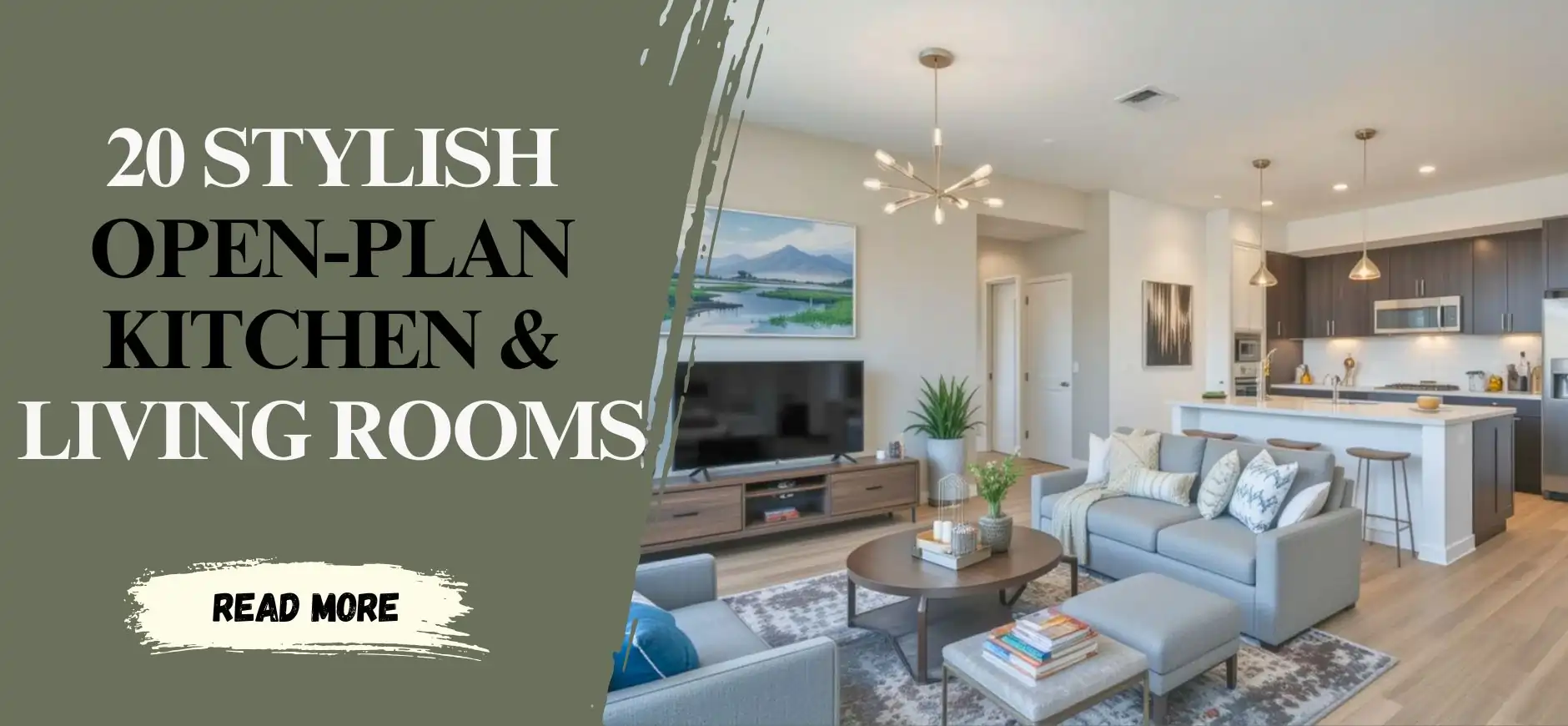 20 Stylish Open-Plan Kitchen & Living Rooms