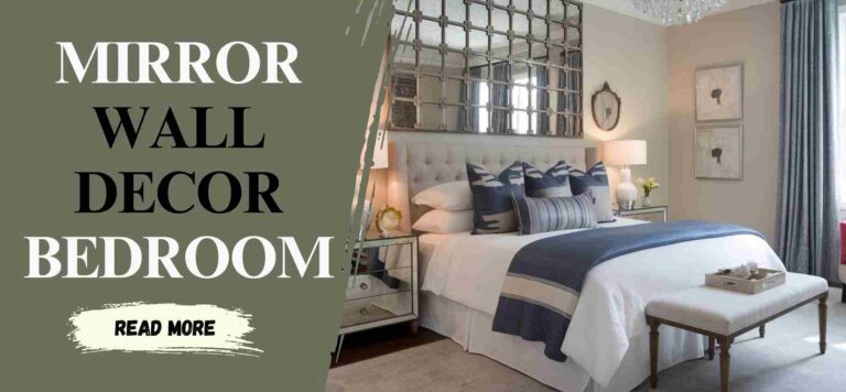 12 Creative Ways to Use Mirror Wall Decor in Your Bedroom for a Luxe Look