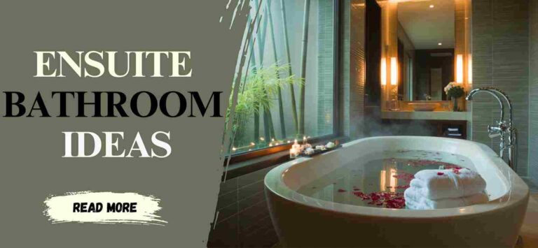 12 Ensuite Bathroom Ideas That Instantly Elevate Your Space