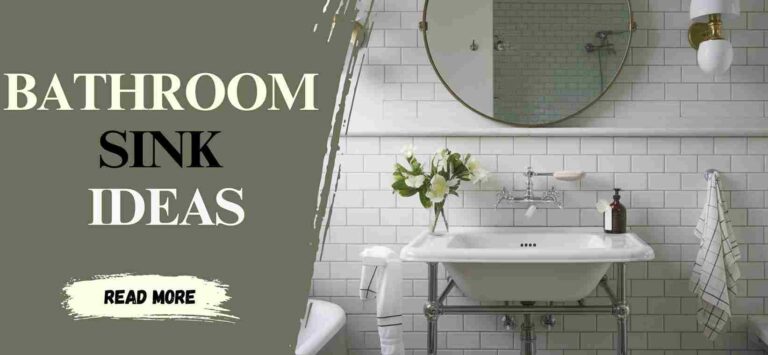 15 Stunning Bathroom Sink Ideas That Instantly Elevate Your Space