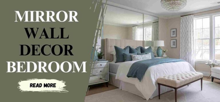 5 Mistakes to Avoid When Decorating Your Bedroom with Mirrors (And What to Do Instead)