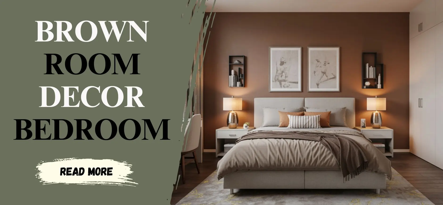 How to Style a Brown Bedroom Without Making It Look Dark