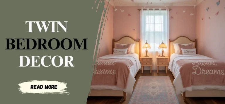 Twin Bedroom Decor