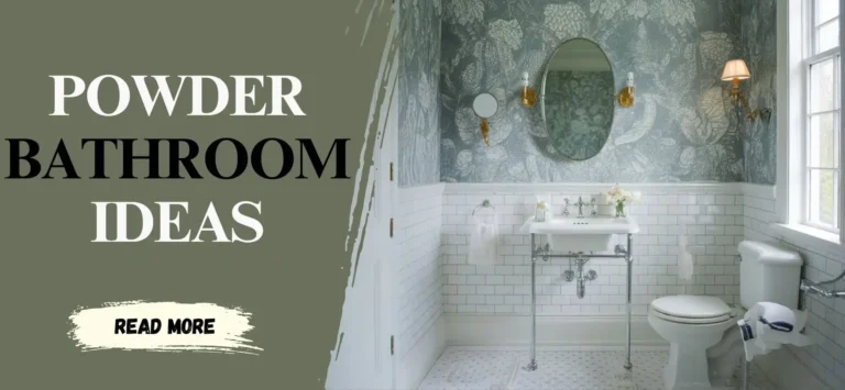 Powder Bathroom Ideas