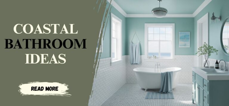 10 Coastal Bathroom Ideas for a Breezy Look