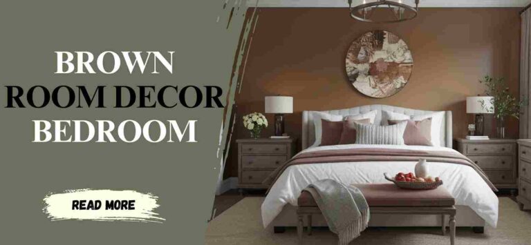 10 Cozy Brown Room Decor Styles for a Dreamy Bedroom Makeover