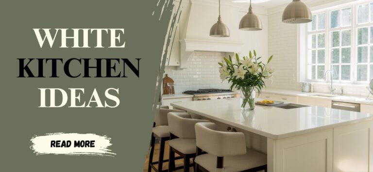10 Stunning White Kitchen Ideas to Try