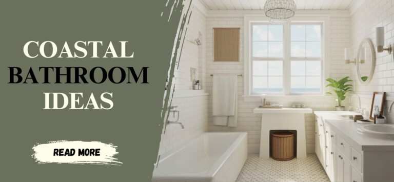 11 Coastal Bathroom Ideas to Brighten Your Home