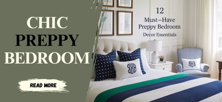 12 Must-Have Preppy Bedroom Decor Essentials