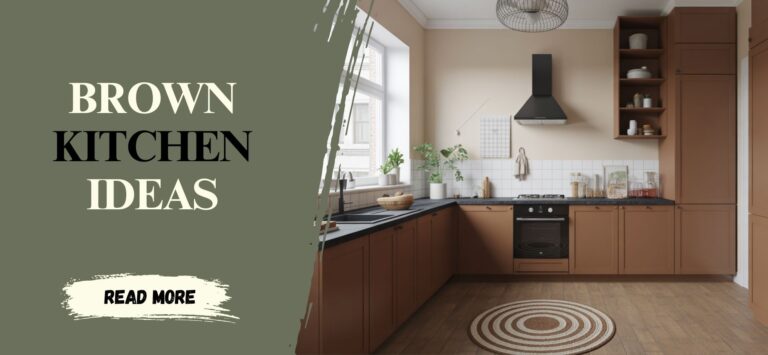 5 Brown Kitchen Ideas You Can Try This Weekend