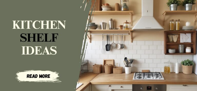 6 Creative Kitchen Shelf Ideas for Storage