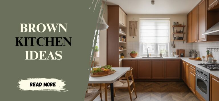 7 Brown Kitchen Ideas to Try This Year