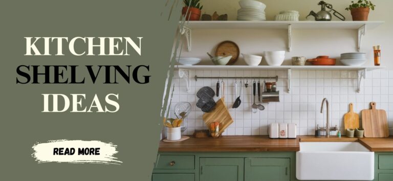 7 Easy Kitchen Shelving Ideas for Small Spaces