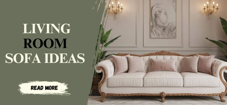 7 Stylish Sofa Ideas for a Luxe Living Room