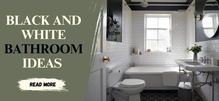 9 Black and White Bathroom Ideas for Small Spaces