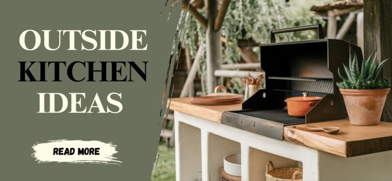 9 Outside Kitchen Ideas to Try This Summer