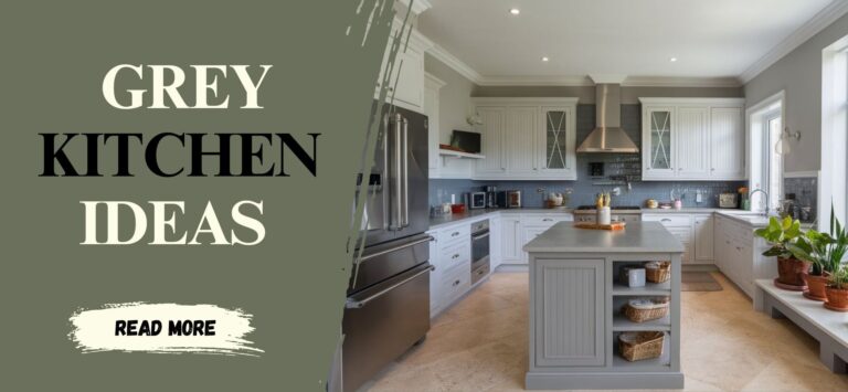 Grey Kitchen Ideas to Make Your Space Stand Out