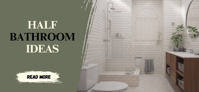 Half Bathroom Ideas That Instantly Upgrade Your Home