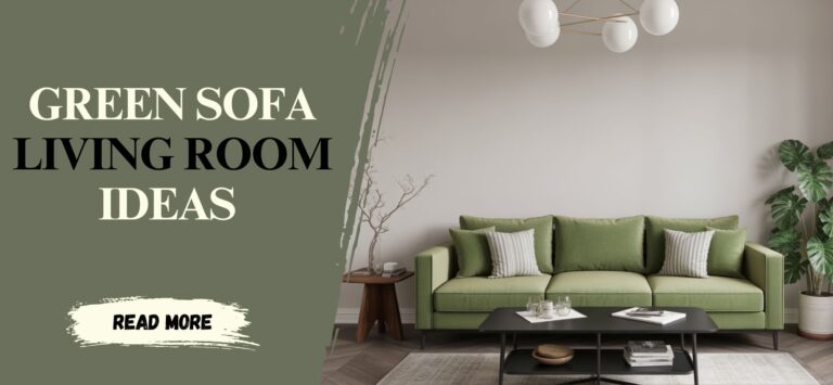 Simple Green Sofa Living Room Ideas for a Chic Home