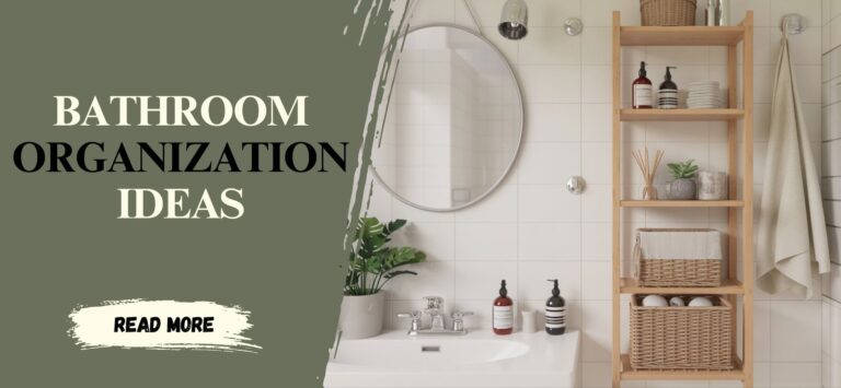 Small Bathroom Organization Ideas That Save Space