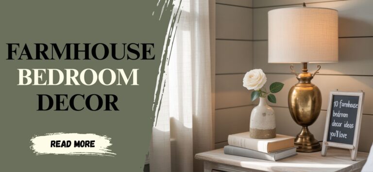 10 Farmhouse Bedroom Decor Ideas You'll Love