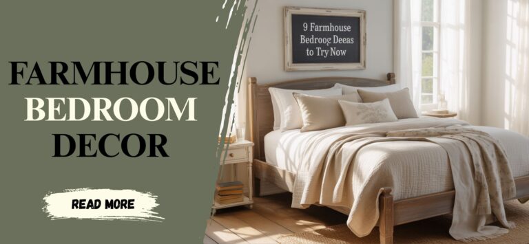 9 Farmhouse Bedroom Decor Ideas to Try Now