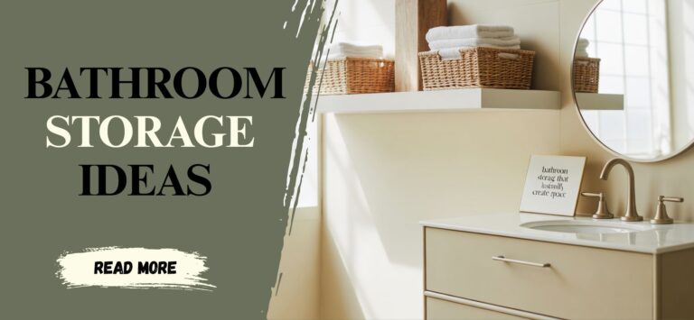 Bathroom Storage Ideas That Instantly Create Space