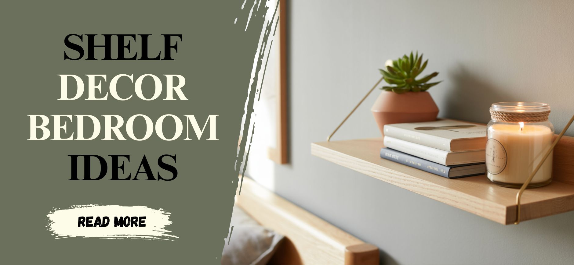 Easy Shelf Decor Bedroom Ideas That Work