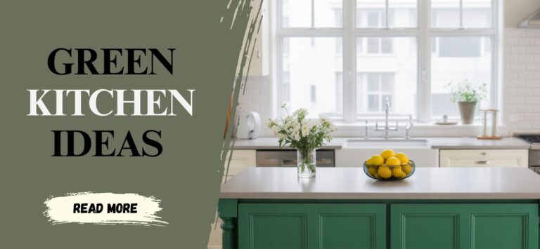 How to Style a Green Kitchen That Feels Fresh